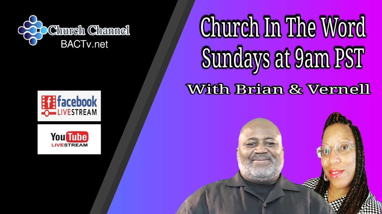 Church in the Word with Brian & Vernell- Lesson Anointed for the Squabble