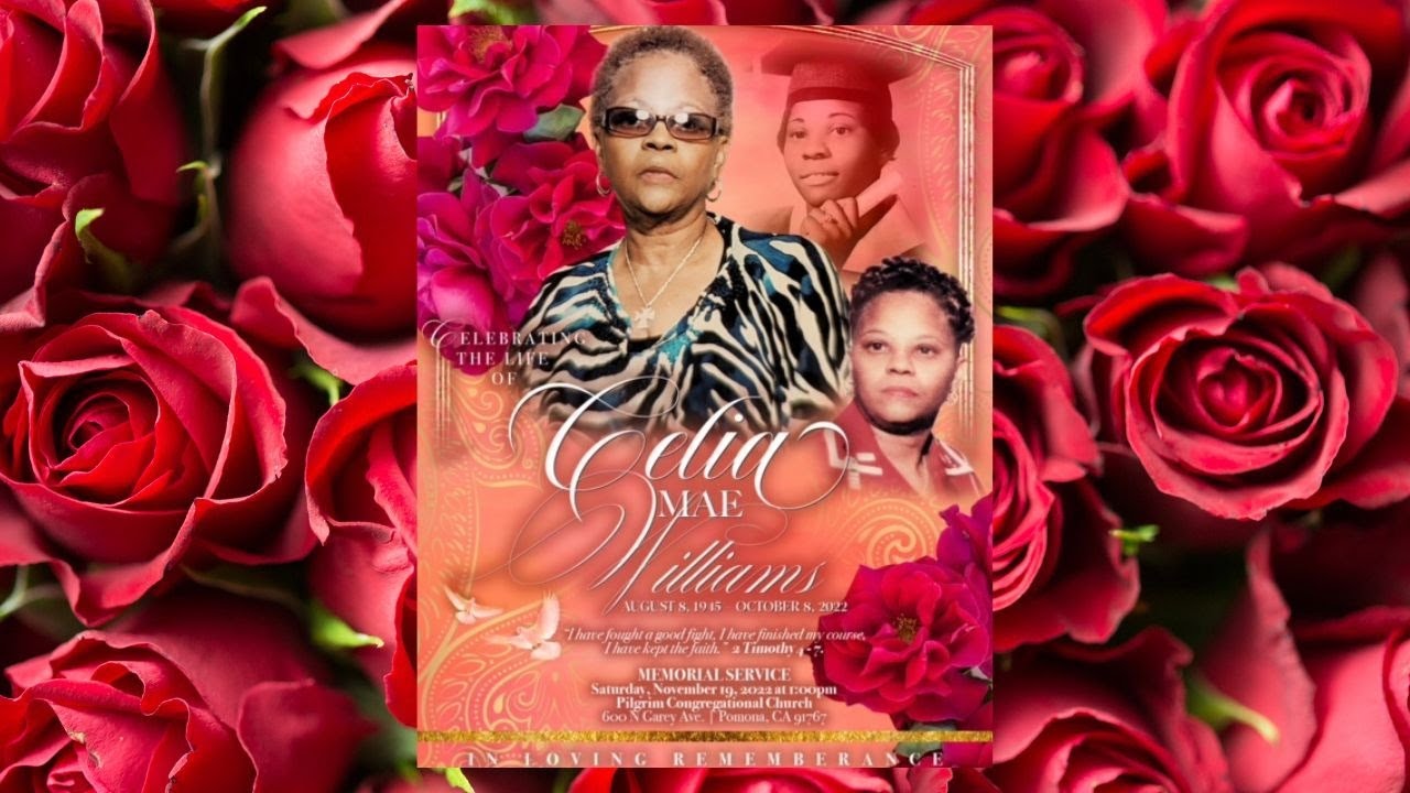 Celebrating The Life of Celia Mae Williams