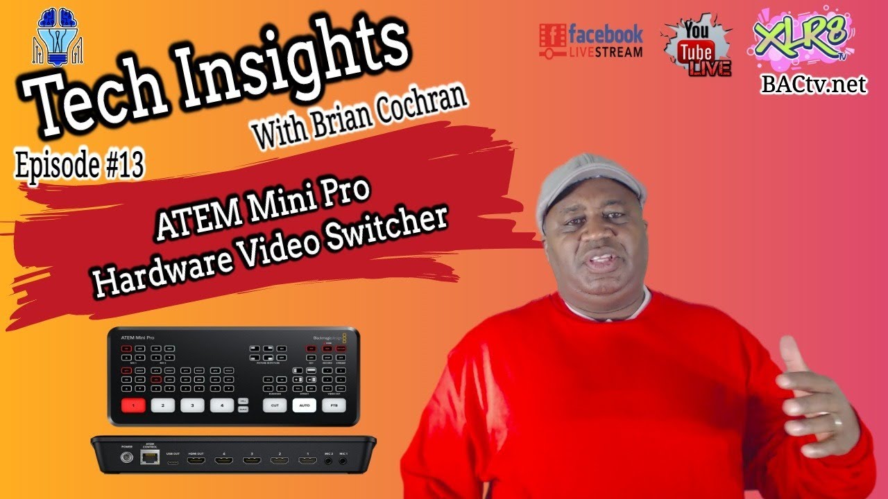 Tech Insights with Brian Episode #13 and today’s Subject- ATEM Mini Pro Hardware Video Switcher