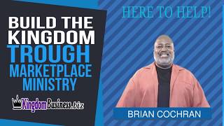 How to Build the Kingdom through Marketplace Ministry