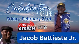 Celebration of life Jacob Battieste Jr.