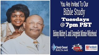 Bishop Whitehead Tuesday Night Bible Study 10-5-21