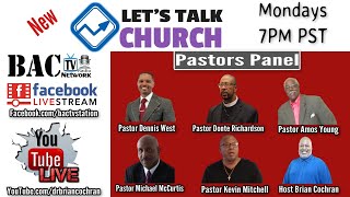 Let's Talk Church Pastors Panel hosted by Brian Cochran