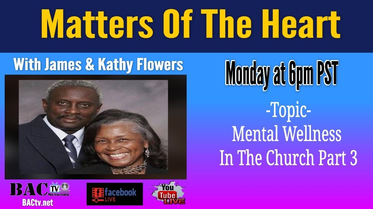 Mental Wellness In The Church Part 3