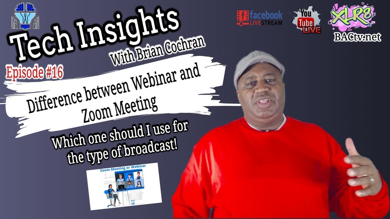 Tech Insights with Brian Cochran Episode #16 Difference between Webinar and Zoom Meeting