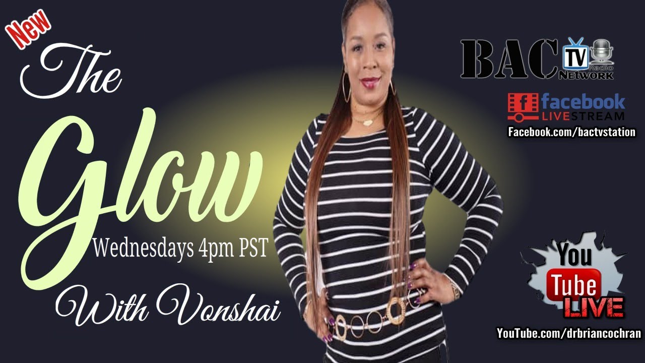The Glow Broadcast with Vonshai