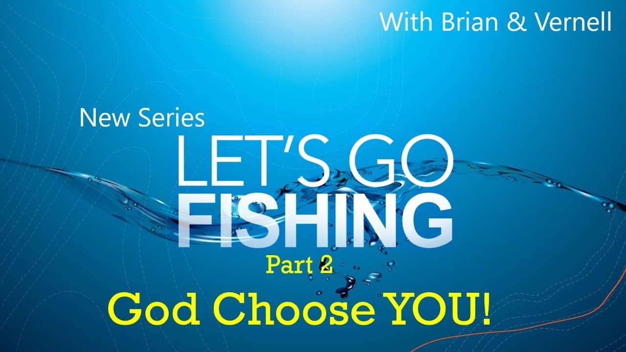 Church in The Word and today’s lesson “God choose you”