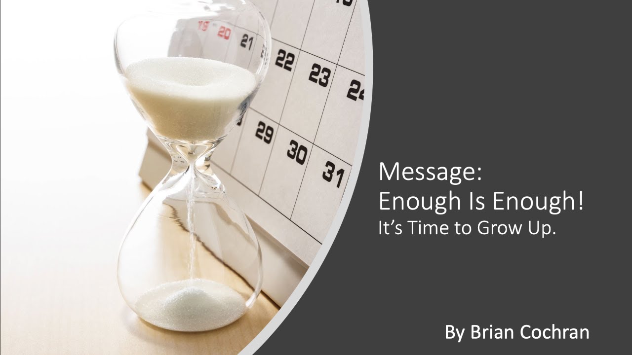 Today’s Message: Enough Is Enough!