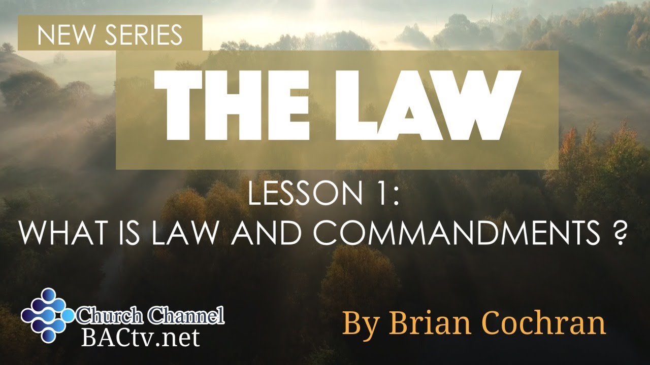 Church in the Word – New Series The Law