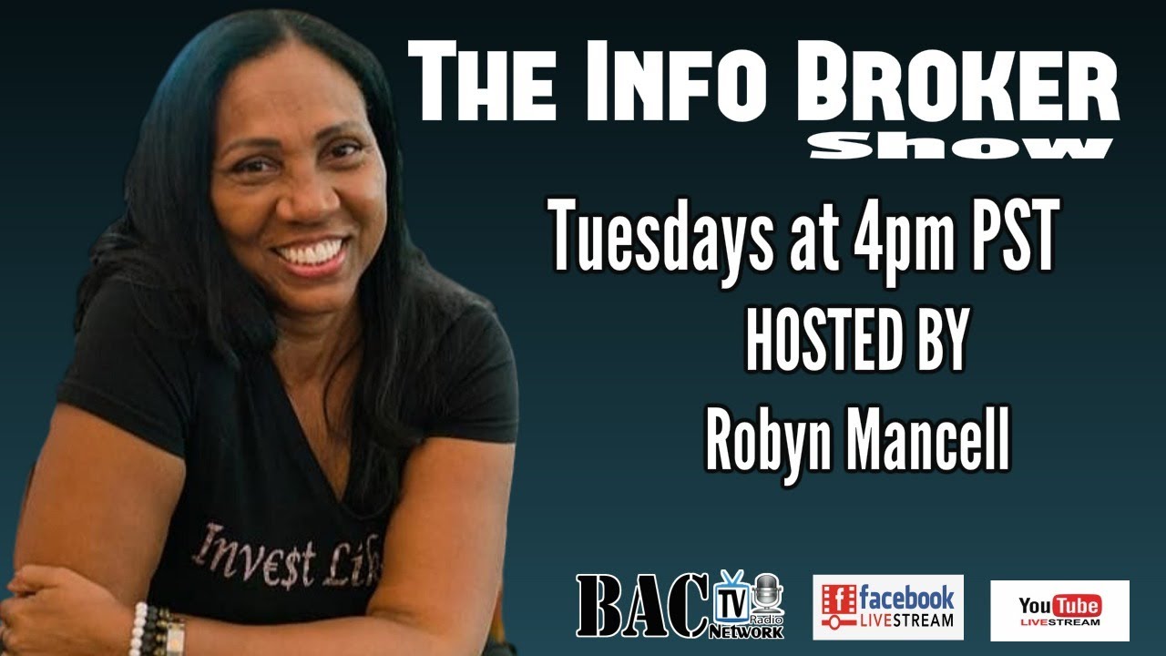 The Info Broker Hosted by Robyn Mancell Episode 2