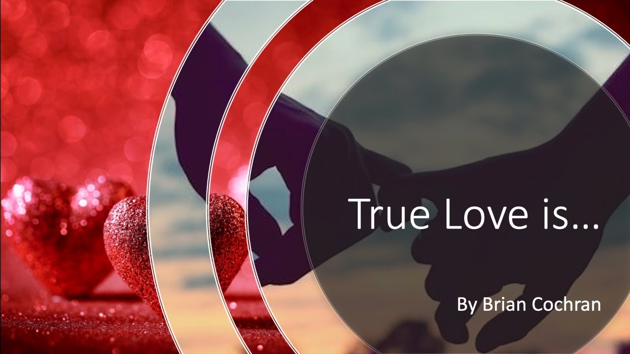 Lesson Today is True Love Is