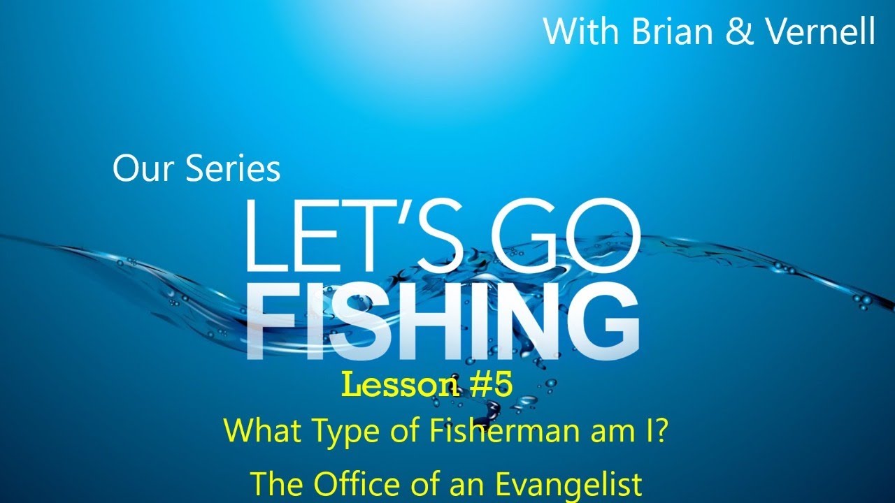 Church in the Word lesson #5 Lesson The Office of an Evangelist