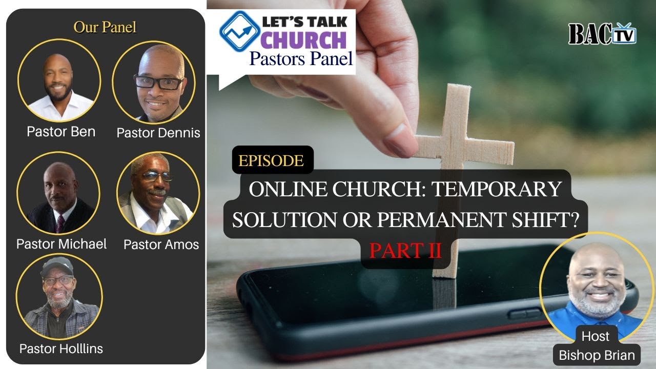 Online Church: Temporary Solution or Permanent Shift? Part II