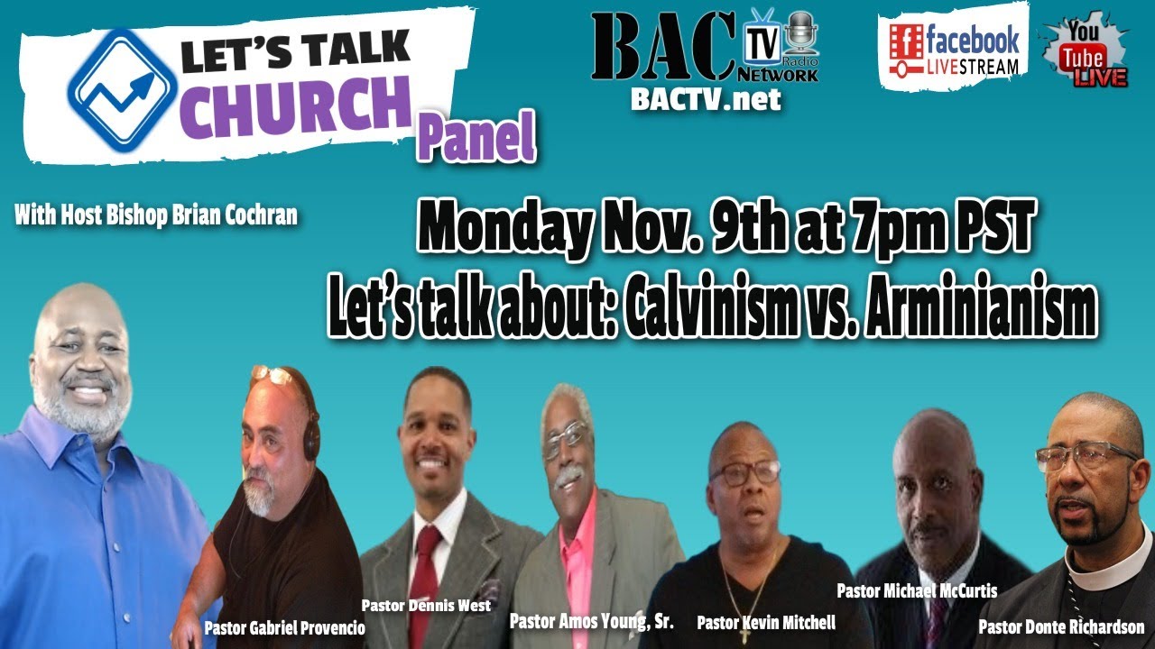 Let’s talk about: Calvinism vs. Arminianism