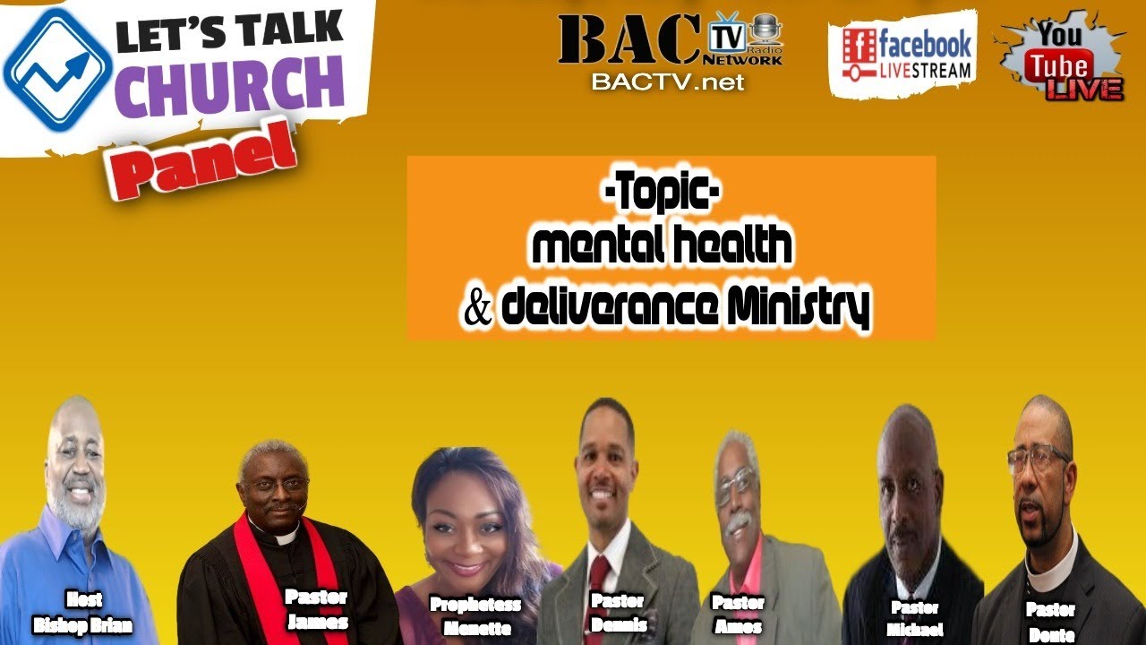 Let’s Talk Topic- Mental Health and Deliverance Ministry