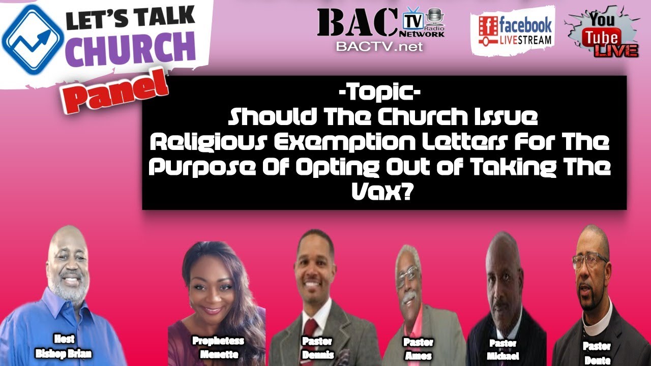 Should The Church Issue Religious Exemption Letters For The Purpose Of Opting Out of Taking The Vax