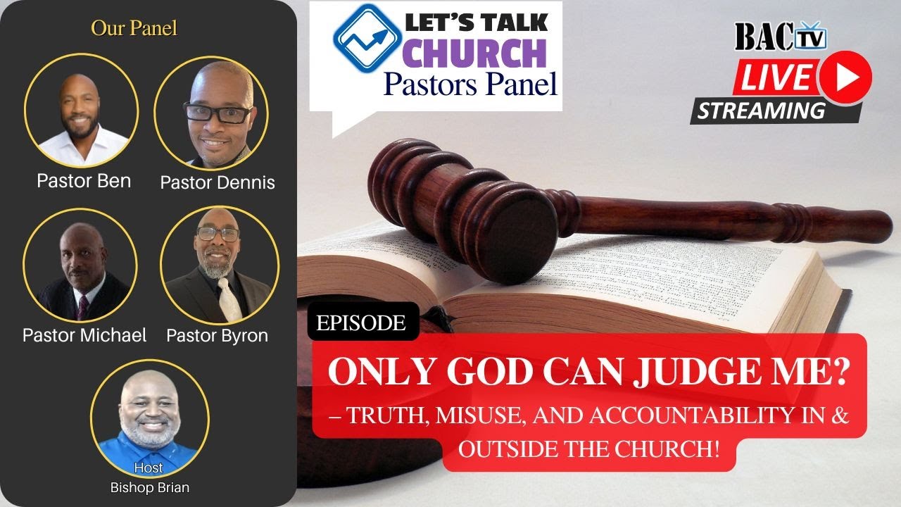 Pastors panel episode Only God can judge me?