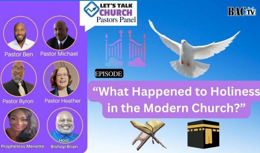 “What Happened to Holiness in the Modern Church?”