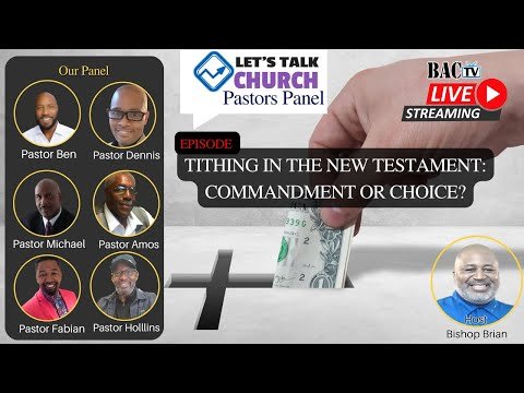 Let’s talk Church episode- “Tithing a Commandment or Choice”
