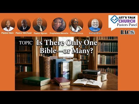 “Is There Only One Bible—or Many?” | Let’s talk Church