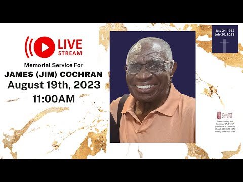 Memorial Service of James (Jim) Cochran