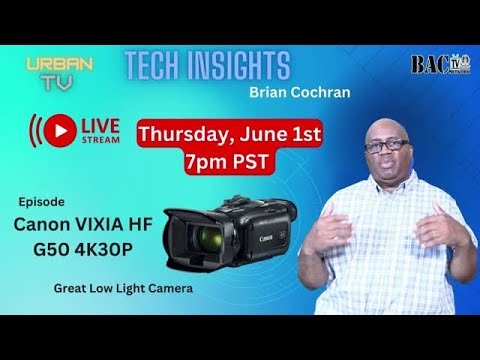 A use case for the Canon VIXIA HF G50 4K30