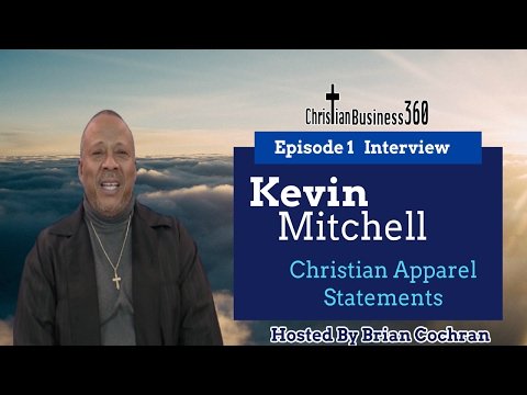 Pastor Kevin Mitchell  Interview  Christian Apparel Statements