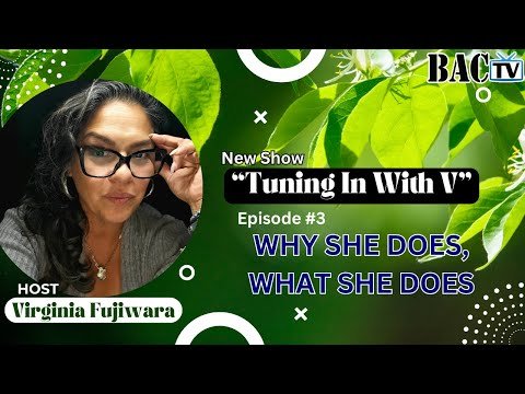 Tuning In With V: Episode 3 WHY SHE DOES, WHAT SHE DOES