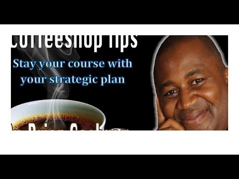 Stay your course with your strategic plan