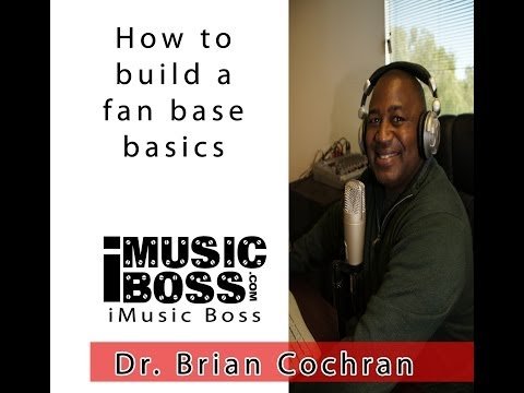 Building a fan base basics