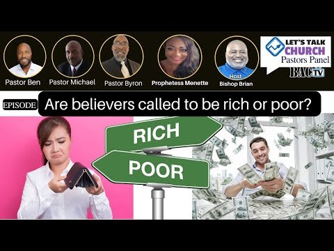 Pastors panel Episode Are believers called to be rich or poor?