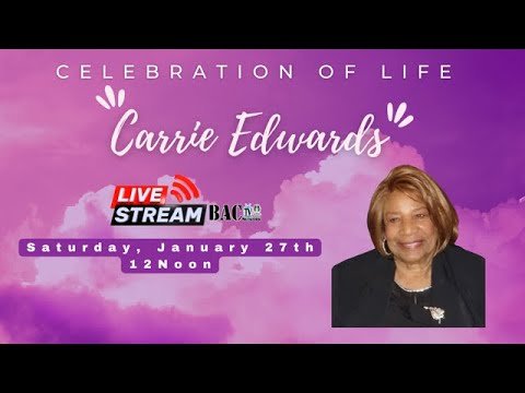 Celebration of Life of Carrie Edwards