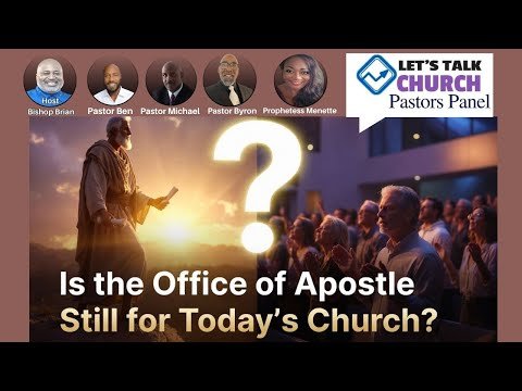 Is the Office of Apostle Still for Today’s Church?