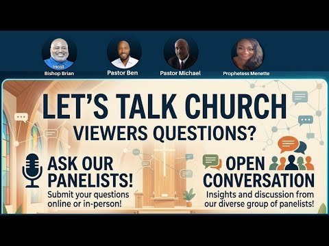 Let’s Talk Church Pastors Panel “Got Questions? Ask Our Panelists!”
