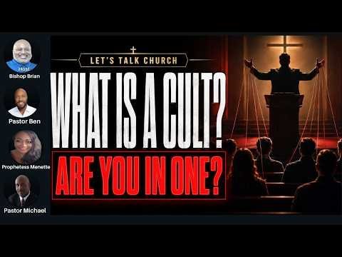 “WHAT IS A CULT? ARE YOU IN ONE?”
