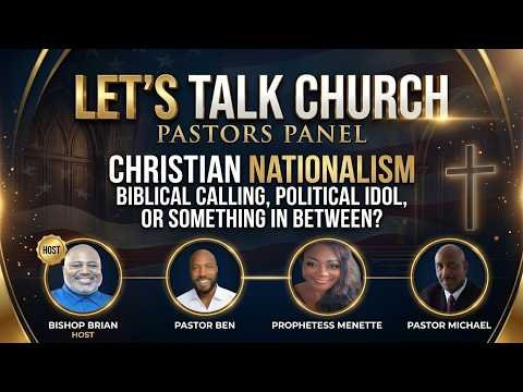 Christian Nationalism: Biblical Calling, Political Idol, or Something in Between?